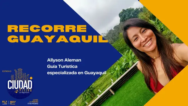 Cover card: Recorre Guayaquil, Allyson Aleman, Guía Turística especializada en Guayaquil, with her photo